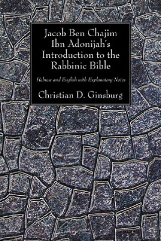 Jacob Ben Chajim Ibn Adonijah's Introduction to the Rabbinic Bible