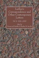 Luther's Correspondence and Other Contemporary Letters