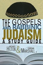 Gospels and Rabbinic Judaism
