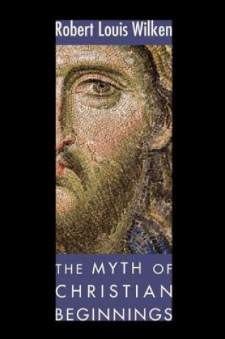 Myth of Christian Beginnings