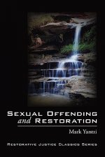 Sexual Offending and Restoration