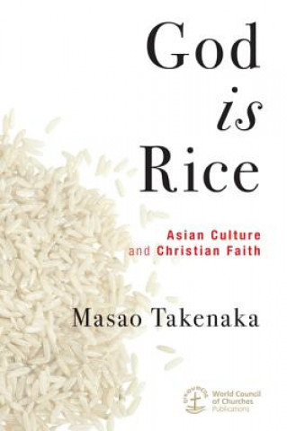 God Is Rice