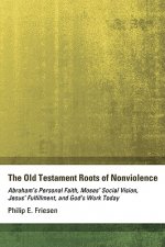 Old Testament Roots of Nonviolence