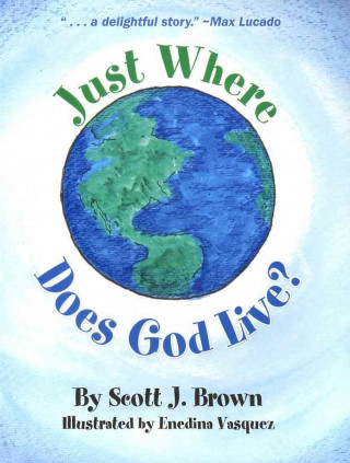 Just Where Does God Live?