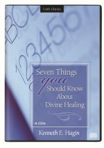 Seven Things You Should Know about Divine Healing Series