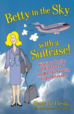 Betty in the Sky with a Suitcase