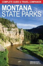 Montana State Parks: Complete Guide & Travel Companion