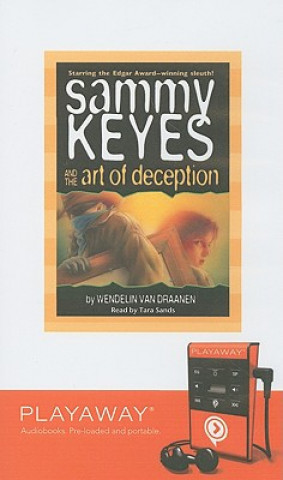 Sammy Keyes and the Art of Deception [With Headphones]
