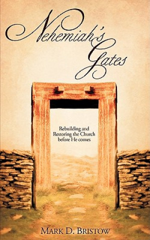 Nehemiah's Gates