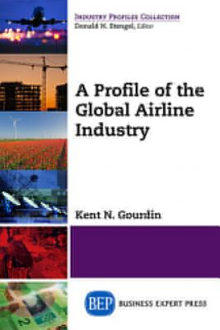 Profile of the Global Airline Industry