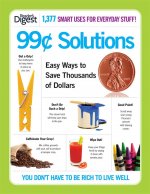 99-Cent Solutions: Easy Ways to Save Thousands of Dollars
