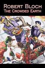 The Crowded Earth