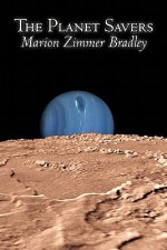 Planet Savers by Marion Zimmer Bradley, Science Fiction, Adventure