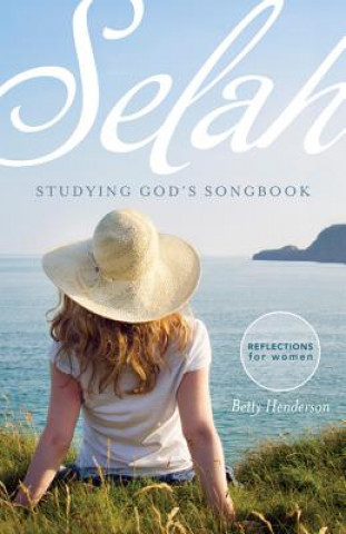 Selah: Studying God's Songbook