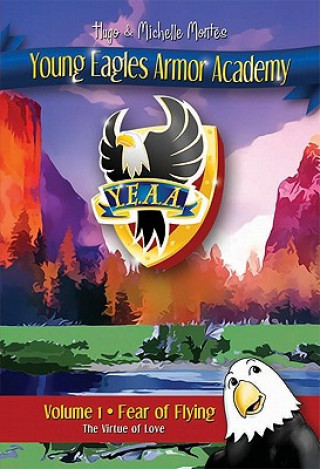 Young Eagles Armor Academy Vol 1: