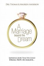 Marriage Beyond the Dream, A