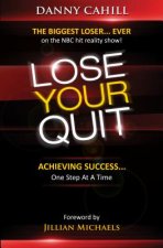 Lose Your Quit