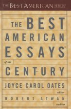 The Best American Essays of the Century