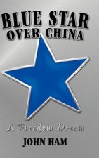 Blue Star Over China