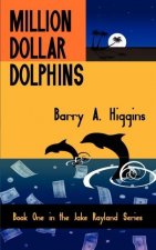 Million Dollar Dolphins