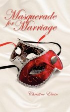 Masquerade for Marriage
