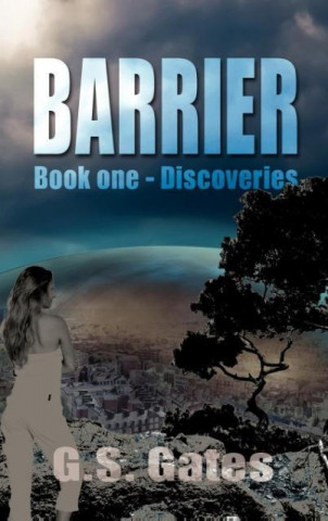 The Barrier, Book One