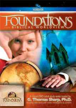 Foundations for a Biblical Worldview