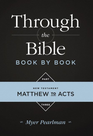 Through the Bible Book by Book Part Three