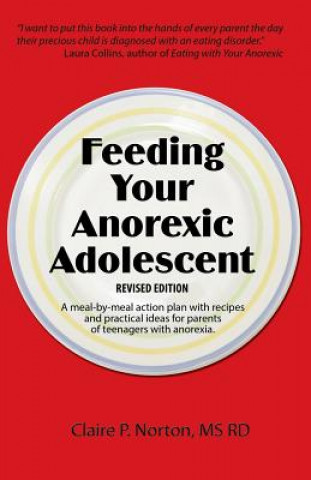 Feeding Your Anorexic Adolescent