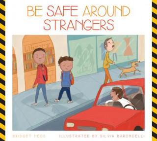 Be Safe Around Strangers