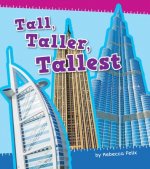 Tall, Taller, Tallest