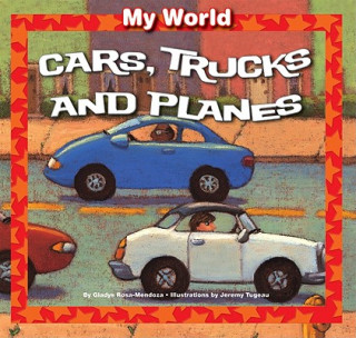 Cars, Trucks, and Planes