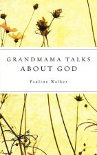 Grandmama Talks about God