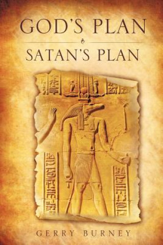 God's Plan / Satan's Plan