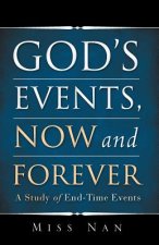 God's Events, Now and Forever