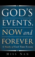God's Events, Now and Forever