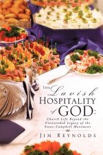 The Lavish Hospitality of God