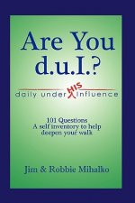 Are You D.U.I.?