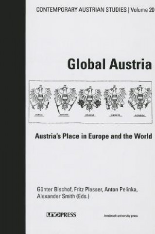 Global Austria: Austria's Place in Europe and the World