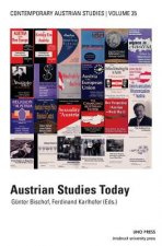 Contemporary Austrian Studies at 25: Austrian Studies Today
