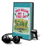 Miss Nelson Has a Field Day and Other Back-To-School Stories [With Earbuds]