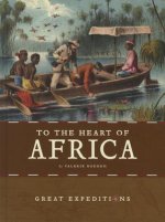 To the Heart of Africa