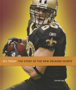 The Story of the New Orleans Saints