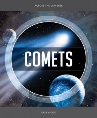 Comets: Across the Universe