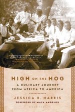 High on the Hog: A Culinary Journey from Africa to America