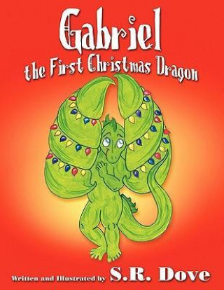 Gabriel the First Christmas Dragon