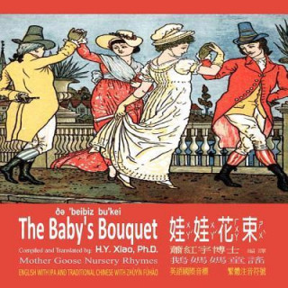 Mother Goose Nursery Rhymes: The Baby's Bouquet, English to Chinese Translation 07: Eitz