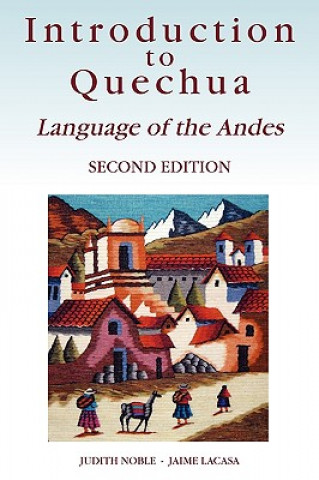 Introduction to Quechua: Language of the Andes, 2nd Edition