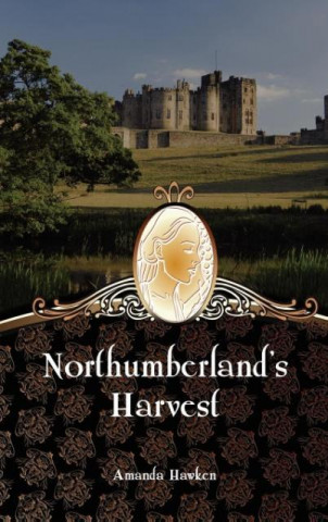 Northumberland's Harvest