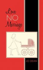 Love No Marriage